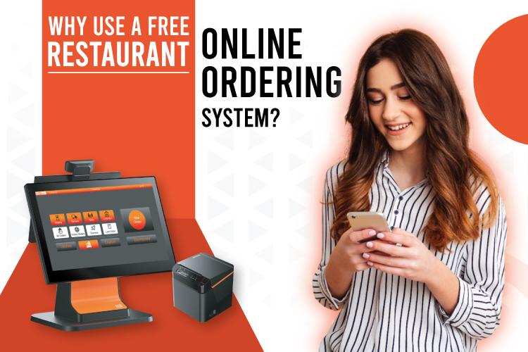 Why Use a  Restaurant Online Ordering System?